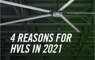 4 reasons for HVLS in 2021